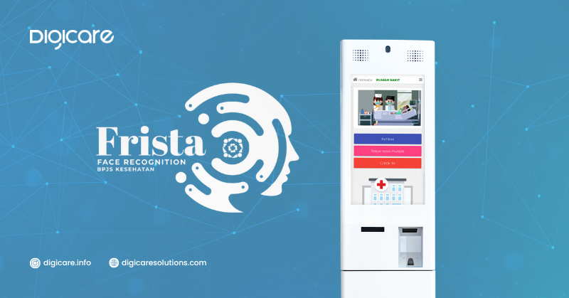 Mengenal FRISTA Face Recognition BPJS, Inovasi Verifikasi Peserta BPJS yang Terintegrasi KIOSK Digicare